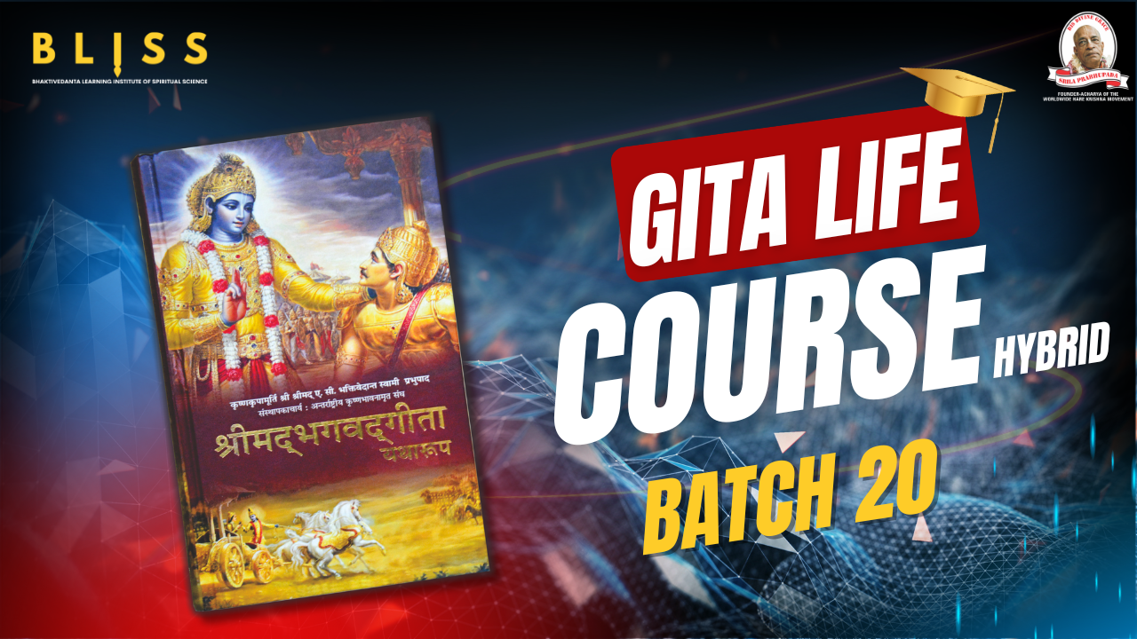 Gita Life Course Batch 20 Hybrid